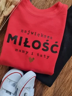 Bluza dziecięca największa miłość mamy i taty