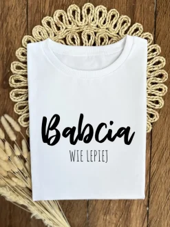 Koszulka damska z nadrukiem Babcia wie lepiej