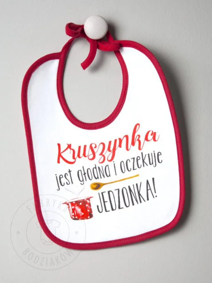 Śliniak z nadrukiem kruszynka jest głodna