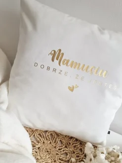 Poduszka welurowa Mamusiu dobrze, że jesteś