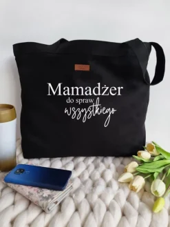 Torba MAXI z nadrukiem mamadżer do spraw wszystkiego