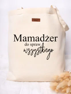 Torba z nadrukiem mamadżer do spraw wszystkiego